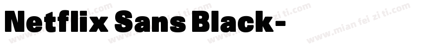 Netflix Sans Black字体转换